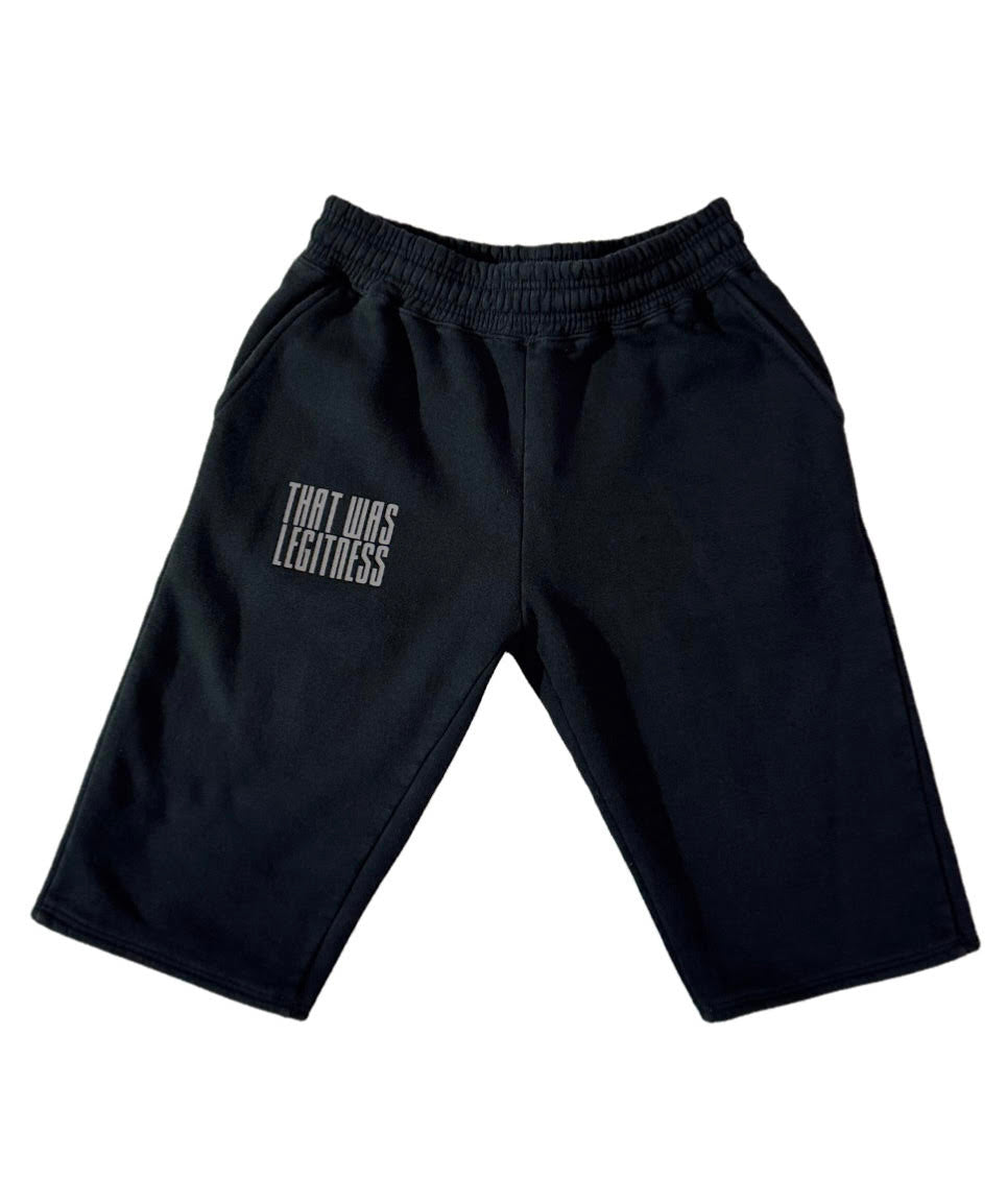 THAT WAS LEGITNESS SWEATPANTS
